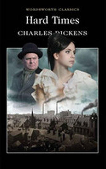 Dickens Charles: Hard Times Dickens Charles: Hard Times