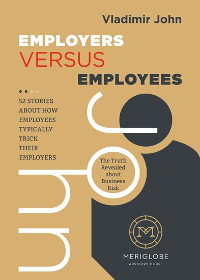 John Vladimír: Employers versus Employees John Vladimír: Employers versus Employees