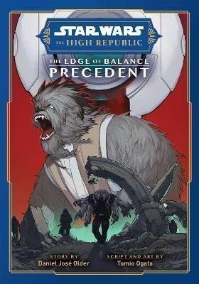 Older Daniel José: Star Wars: The High Republic, The Edge of Balance: Precedent