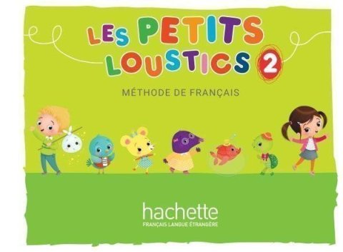 Denisot Hugues: Les Petits Loustics 2 Livre de l´éleve
