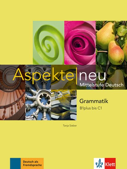 neuveden: Aspekte neu B1+ - C1 – Grammatik neuveden: Aspekte neu B1+ - C1 – Grammatik