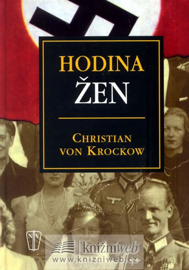 von Krockow Christian: Hodina žen von Krockow Christian: Hodina žen