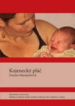 Masopustová Zuzana: Kojenecký pláč
