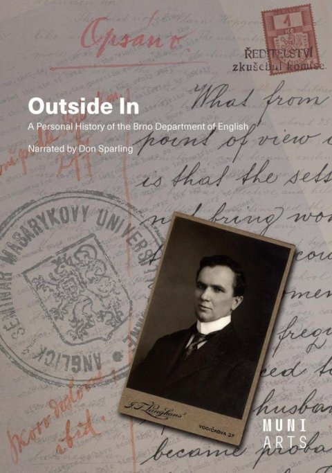 Sparling Don: Outside In - A Personal History of the Brno Department of English Narrated 