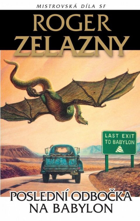 Zelazny Roger: Poslední odbočka na Babylon Zelazny Roger: Poslední odbočka na Babylon