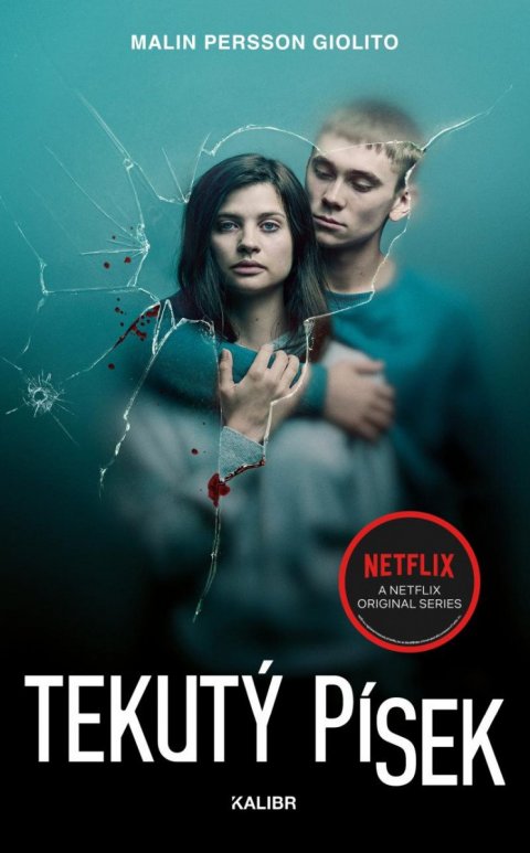 Persson Giolito Malin: Tekutý písek