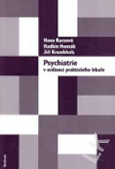 Honzák Radkin: Psychiatrie v ordinaci praktického lékaře