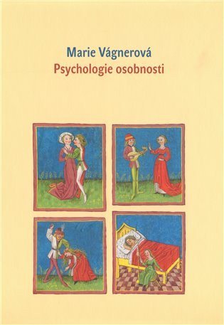 Vágnerová Marie: Psychologie osobnosti