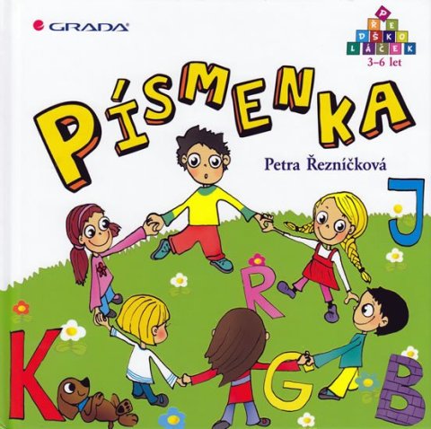 Řezníčková Petra: Písmenka - Předškoláček 3-6 let