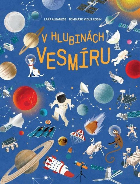 Vidus Rosin Tommaso: V hlubinách vesmíru Vidus Rosin Tommaso: V hlubinách vesmíru