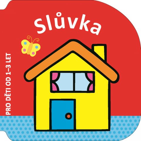 neuveden: Slůvka - pro děti od 1–3 let neuveden: Slůvka - pro děti od 1–3 let