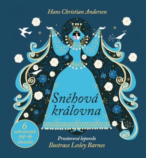 Andersen Hans Christian: Sněhová královna - Prostorové leporelo Andersen Hans Christian: Sněhová královna - Prostorové leporelo