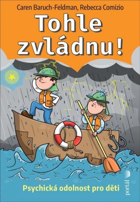 Baruch-Feldman Caren: Tohle zvládnu! - Psychická odolnost pro děti