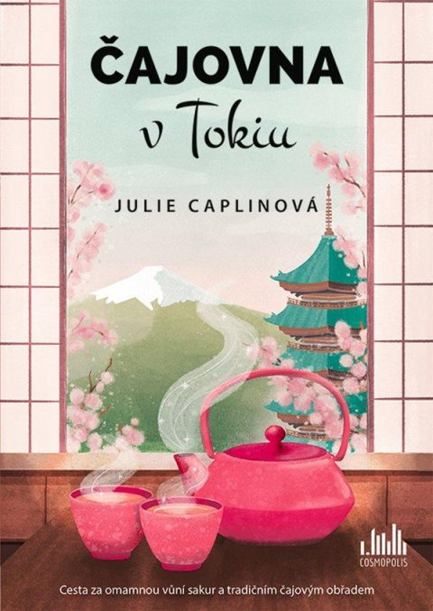 Caplinová Julie: Čajovna v Tokiu Caplinová Julie: Čajovna v Tokiu