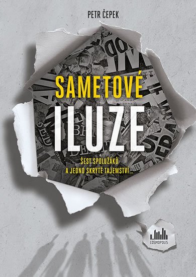 Čepek Petr: Sametové iluze - Šest spolužáků a jedno skryté tajemství...