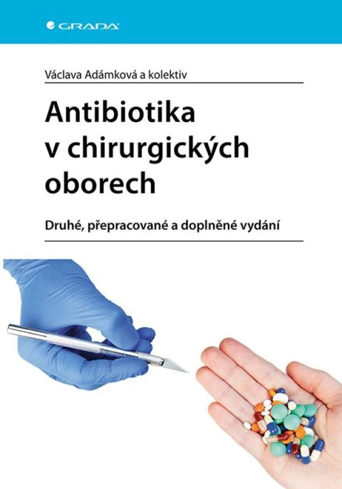 Adámková Václava: Antibiotika v chirurgických oborech