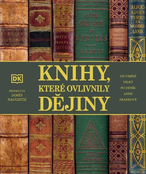 Naughtie James: Knihy, které ovlivnily dějiny