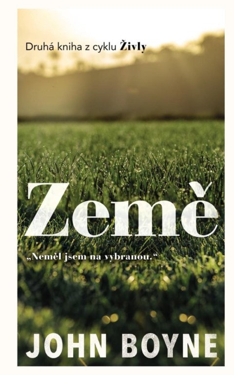 Boyne John: Živly 2 - Země Boyne John: Živly 2 - Země