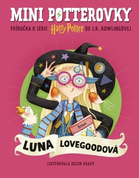 Rowlingová Joanne Kathleen: Mini potterovky: Luna Lovegoodová (slovensky)