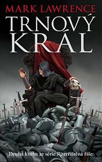 Lawrence Mark: Trnový král