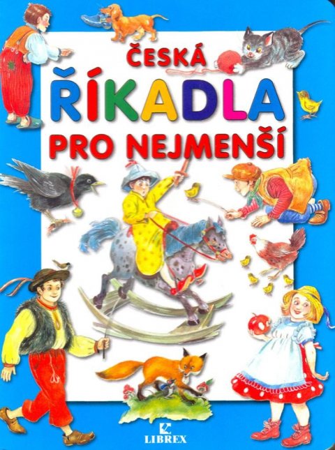 Košková Dagmar: Česká říkadla pro nejmenší Košková Dagmar: Česká říkadla pro nejmenší