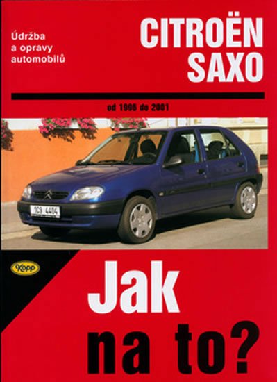 kolektiv autorů: Citroën Saxo 1996-2001 - Jak na to?-78