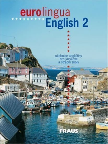 kolektiv autorů: eurolingua English 2 - učebnice