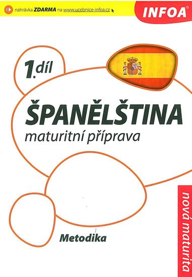 kolektiv autorů: Španělština 1 maturitní příprava - metodika