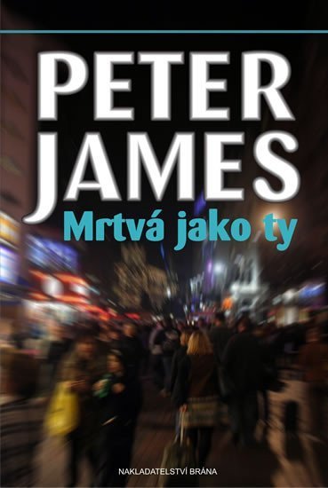 James Peter: Mrtvá jako ty