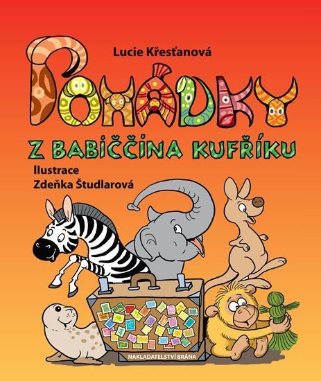 Křesťanová Lucie: Pohádky z babiččina kufříku