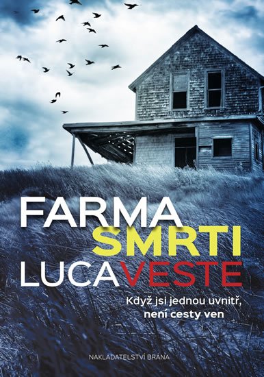Veste Luca: Farma smrti
