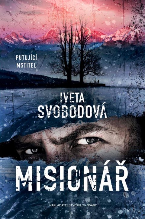 Svobodová Iveta: Misionář Svobodová Iveta: Misionář
