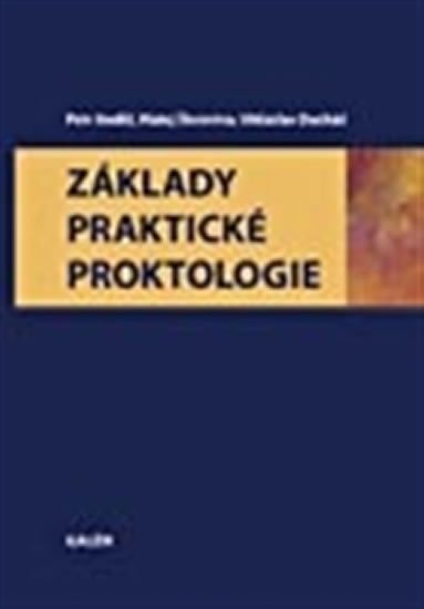 Anděl Petr: Základy praktické proktologie Anděl Petr: Základy praktické proktologie