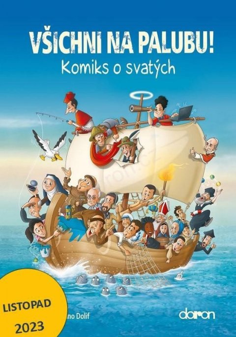 neuveden: Všichni na palubu! - Komiks o svatých neuveden: Všichni na palubu! - Komiks o svatých