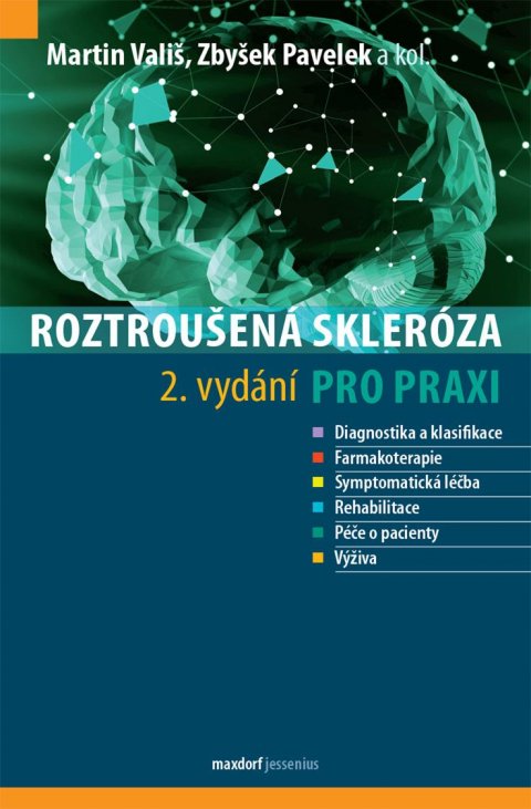 Vališ Martin: Roztroušená skleróza pro praxi