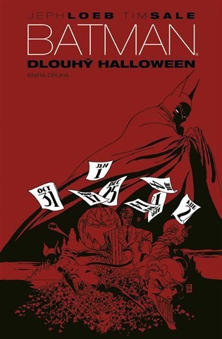 Loeb Jeph: Batman - Dlouhý Halloween 2