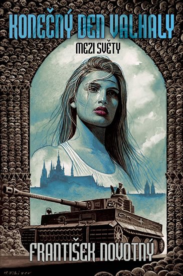 Novotný František: Konečný den Valhaly - Mezi světy