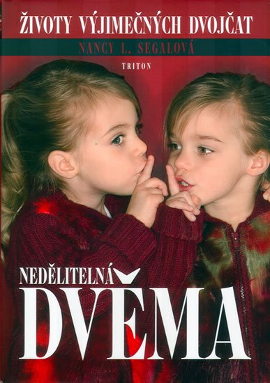 Segal Nancy L.: Nedělitelná dvěma