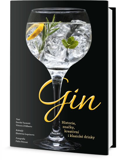 Terziotti Davide: Gin - Historie, značky, kreativní i klasické drinky