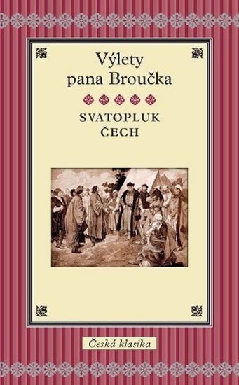 Čech Svatopluk: Výlety pana Broučka