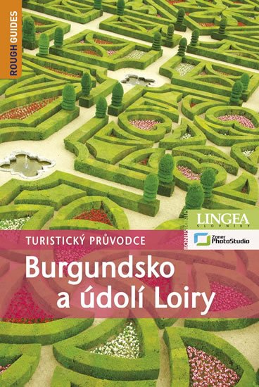 kolektiv autorů: Burgundsko a údolí Loiry - Turistický průvodce