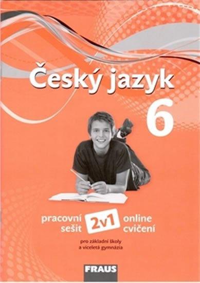 kolektiv autorů: Český jazyk pro ZŠ a VG 6 2v1