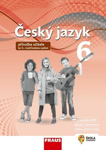Teršová Renata: Český jazyk 6 - Příručka učitele (nová generace) Teršová Renata: Český jazyk 6 - Příručka učitele (nová generace)