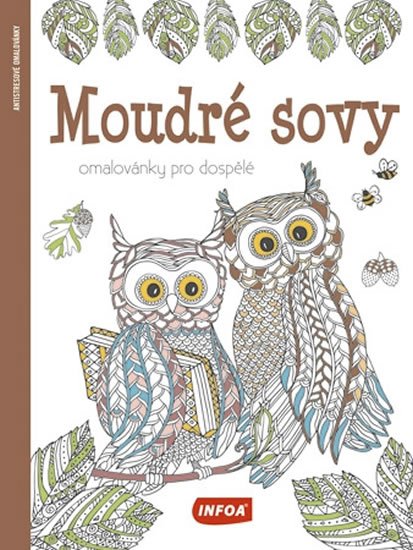 neuveden: Moudré sovy - Omalovánky pro dospělé neuveden: Moudré sovy - Omalovánky pro dospělé
