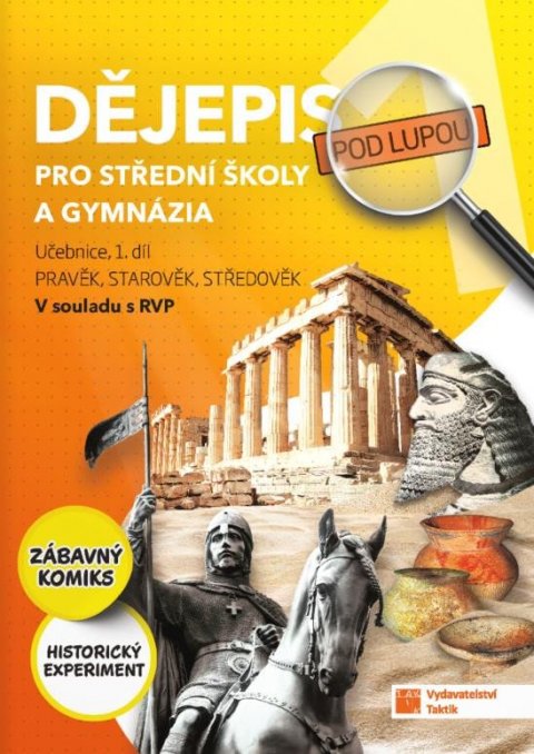 neuveden: Dějepis pod lupou 1 pro SŠ a gymnázia – učebnice