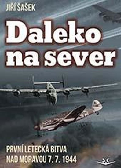 Šašek Jiří: Daleko na sever