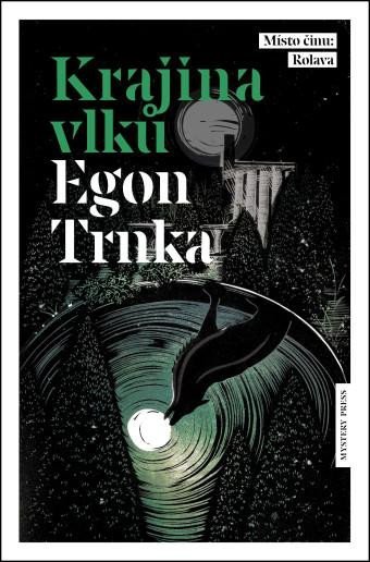Trnka Egon: Krajina vlků
