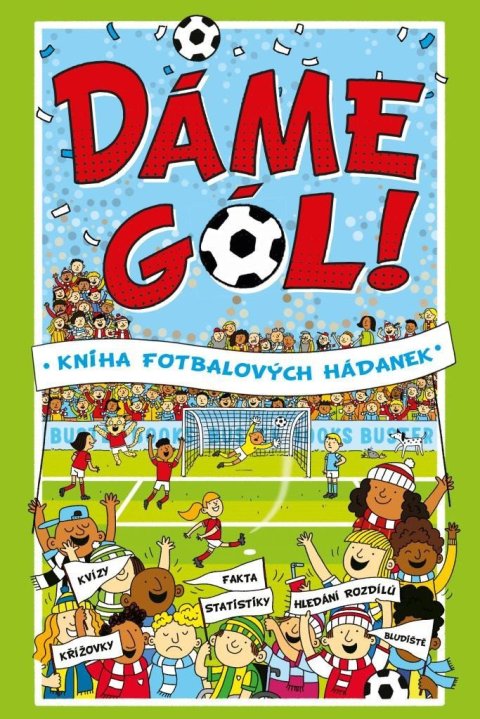 Gifford Clive: Dáme gól! - Kniha fotbalových hádanek