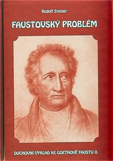 Steiner Rudolf: Faustovský problém