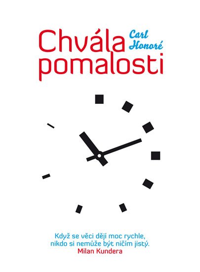 Honoré Carl: Chvála pomalosti Honoré Carl: Chvála pomalosti